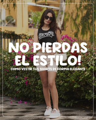  No pierdas el estilo! Cómo vestir tus shorts de forma elegante